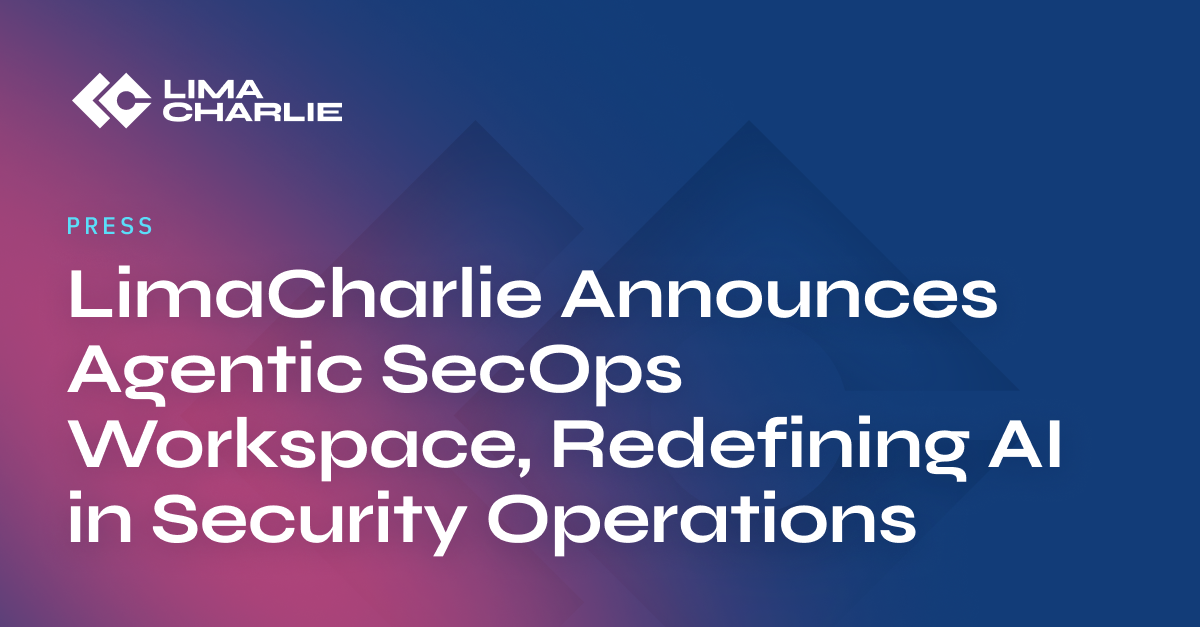 LimaCharlie Announces Agentic SecOps Workspace, Redefining AI in Security Operations