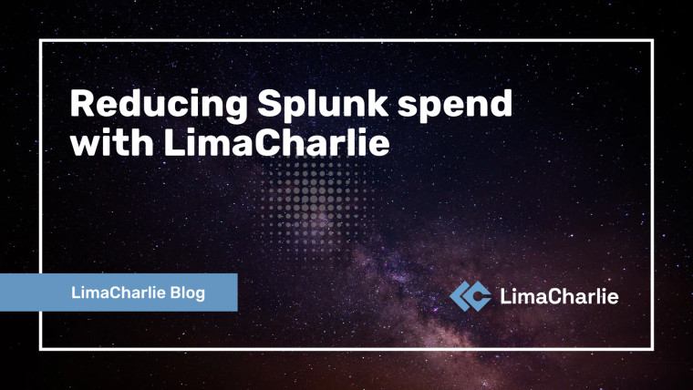 Reducing Splunk spend with LimaCharlie