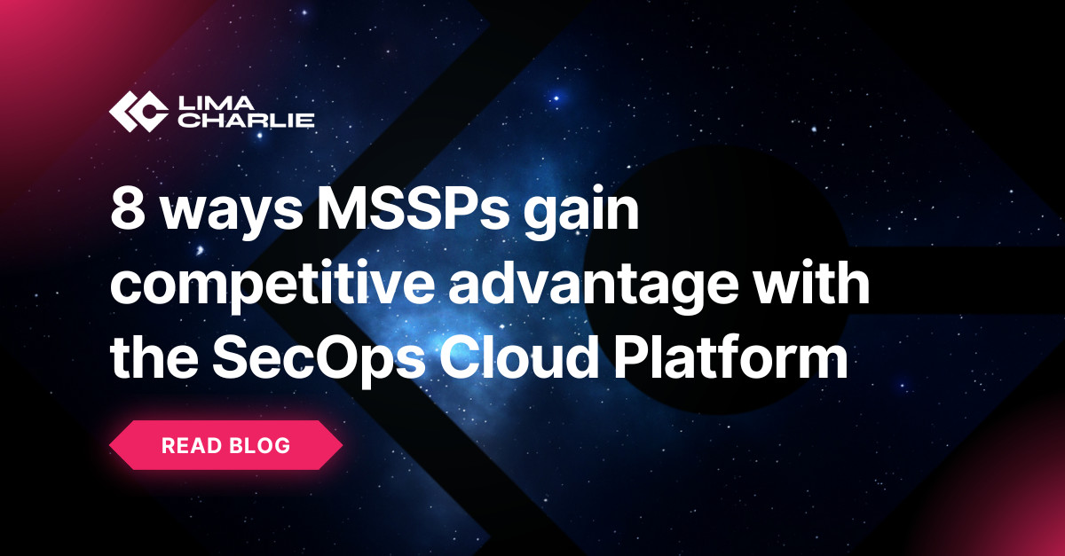 8 ways MSSPs gain competitive advantage with the SecOps Cloud Platform