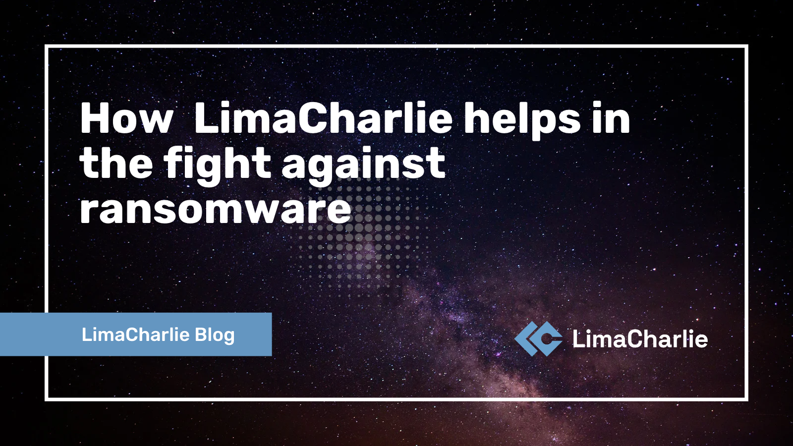 LimaCharlie & Ransomware