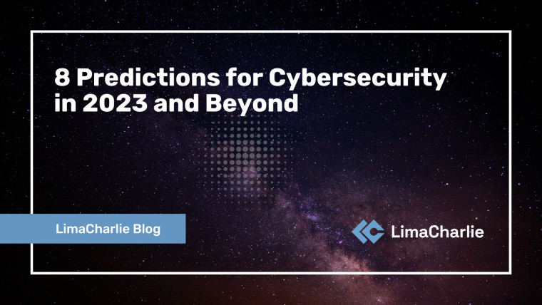 8 Predictions for Cybersecurity in 2023 Blog