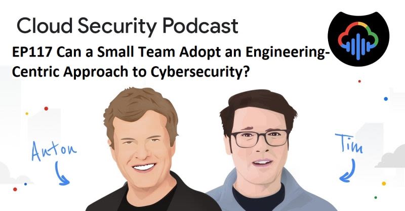 Cloud Security Podcast Ep 117