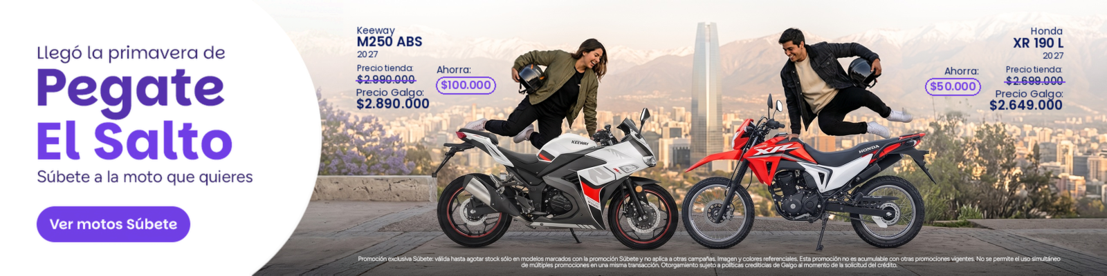 Súbete, a los mejores precios del mercado, a la moto que quieres, con las mejores ofertas en galgo, el ahorro más grande esta aquí