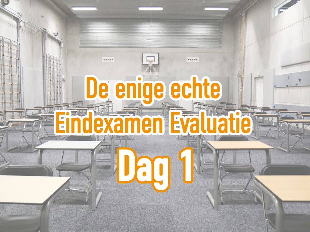 de enige echte eindexamen evaluatie 2021 dag 1 duits nederlands bedrijfseconomie wiskunde