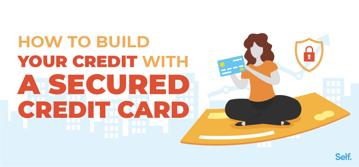 How to use a secured credit card to build credit