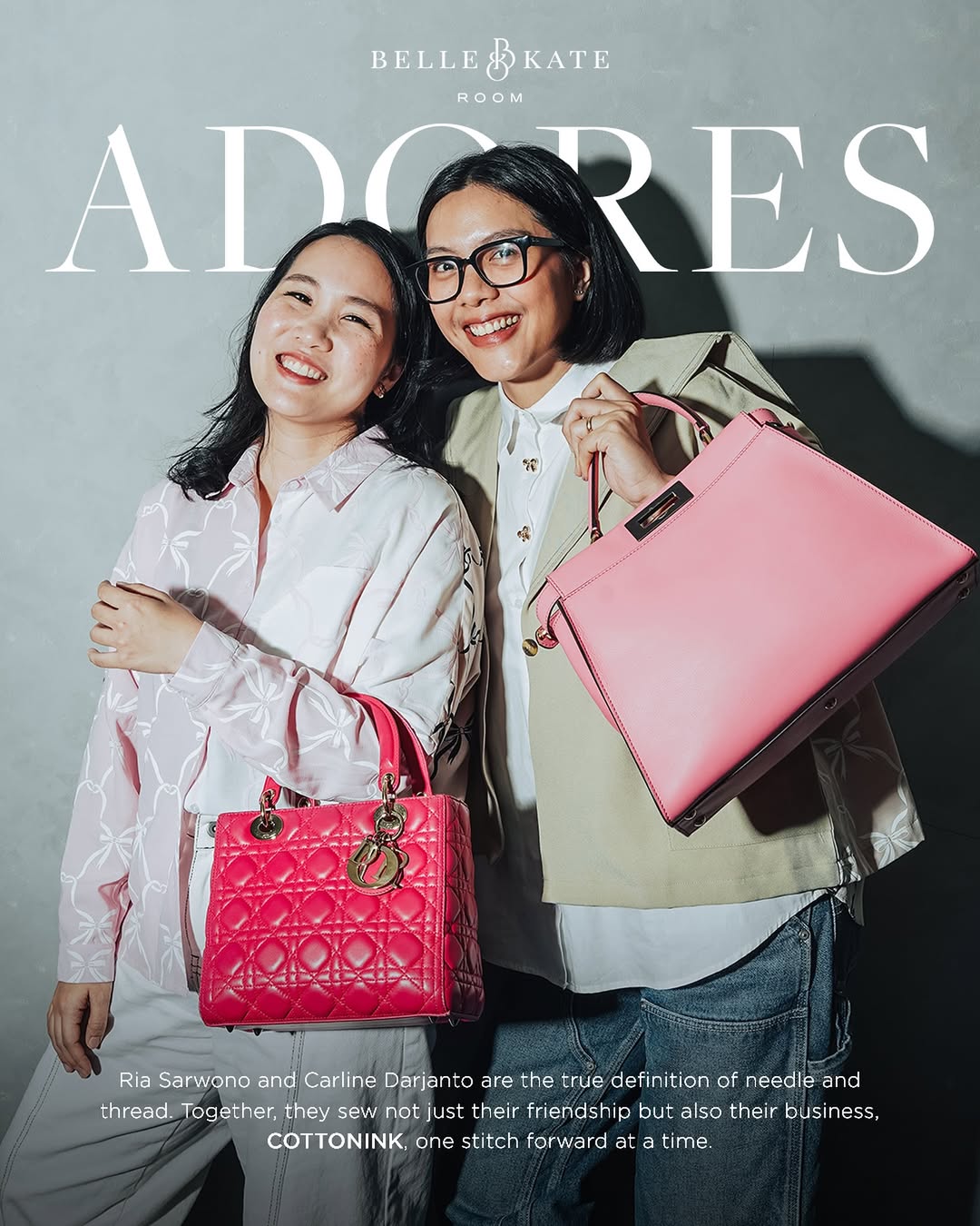 Belle&Kate Adores Ria Sarwono & Carline Darjanto