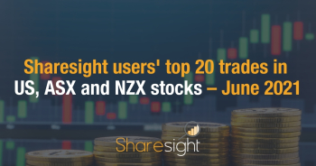 Top trades US ASX NZX June 2021