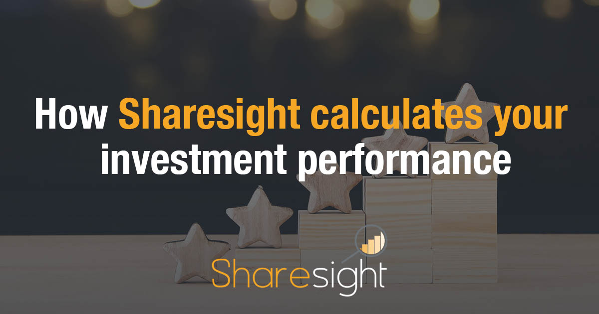 How sharesight calculates your investment performance