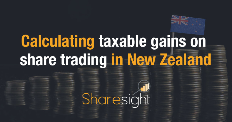 calculating taxable gains on share trading in new zealand