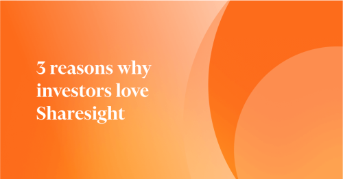 3 reasons why investors love Sharesight-2 (1)