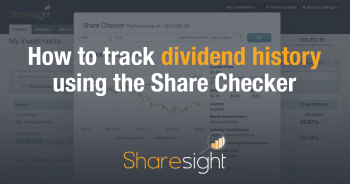 featured - How to track dividend history using the Share Checker