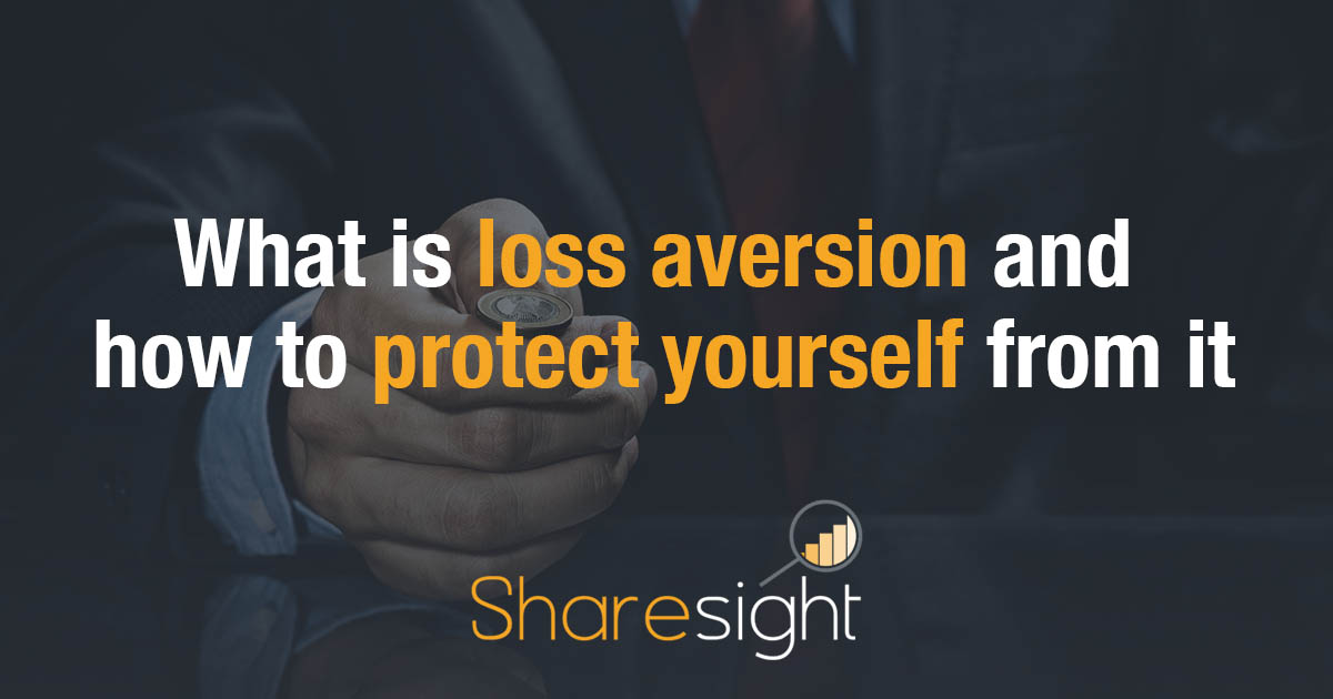 What is loss aversion