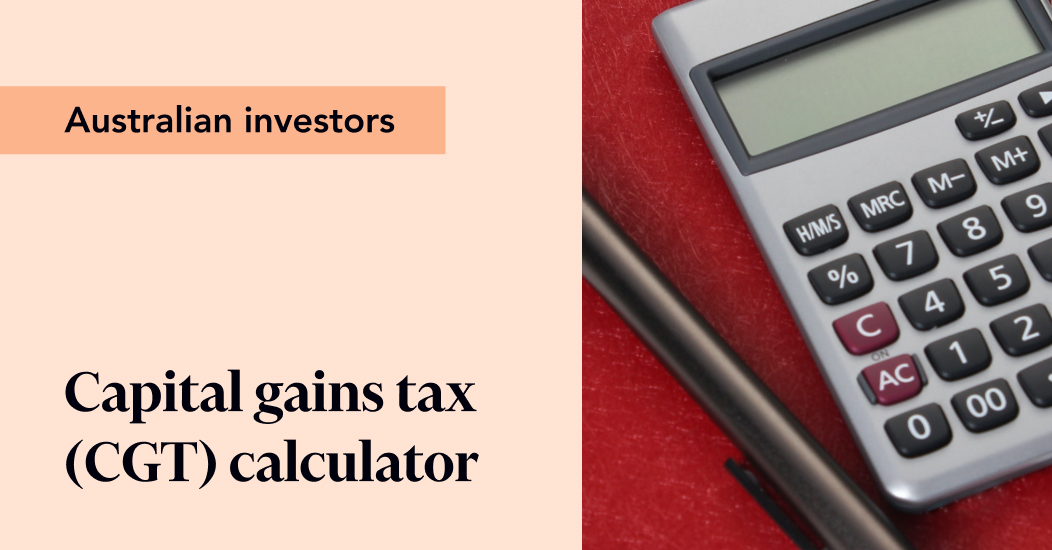 Capital gains tax calculator for Australian investors Sharesight Blog