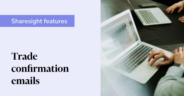 Sharesight trade confirmation emails