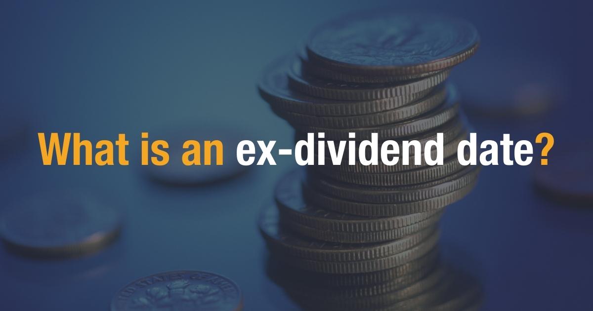 What is an exdividend date? Sharesight Blog (2025)