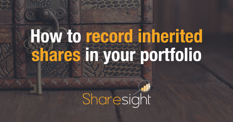 How to record inherited shares in your portfolio