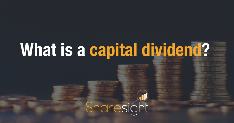 What is a capital dividend