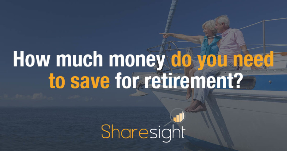 How much money do you need to save for retirement