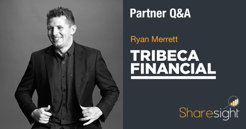 featured - Q&A with Ryan Merrett of Tribeca Financial
