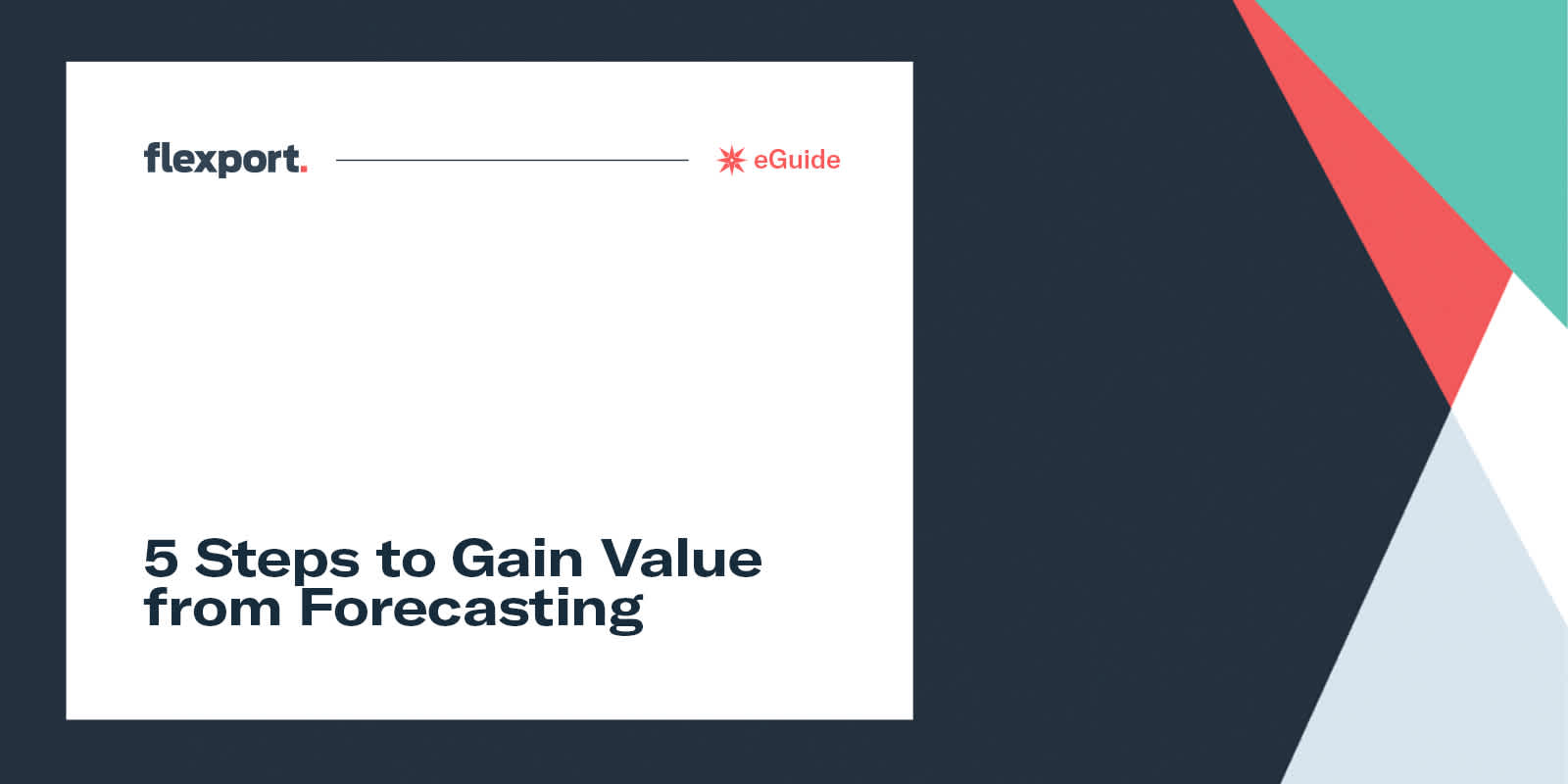 5 Steps to Gain Value from Forecasting