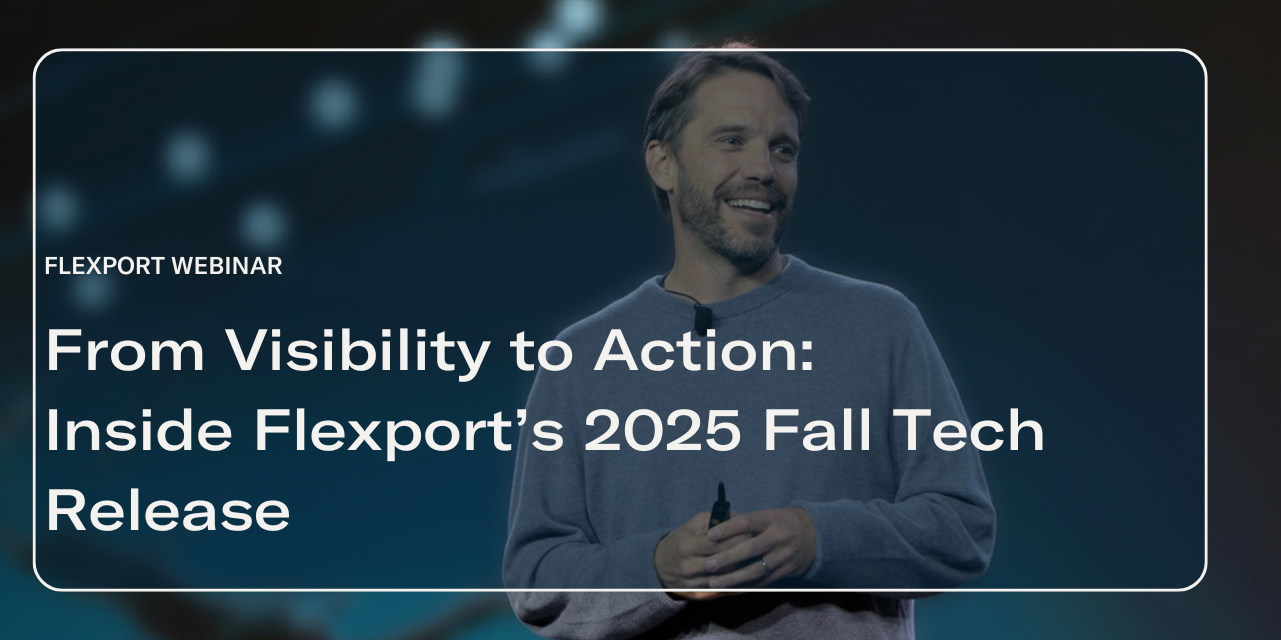 photo - From Visibility to Action: Inside Flexport Release Fall 2025