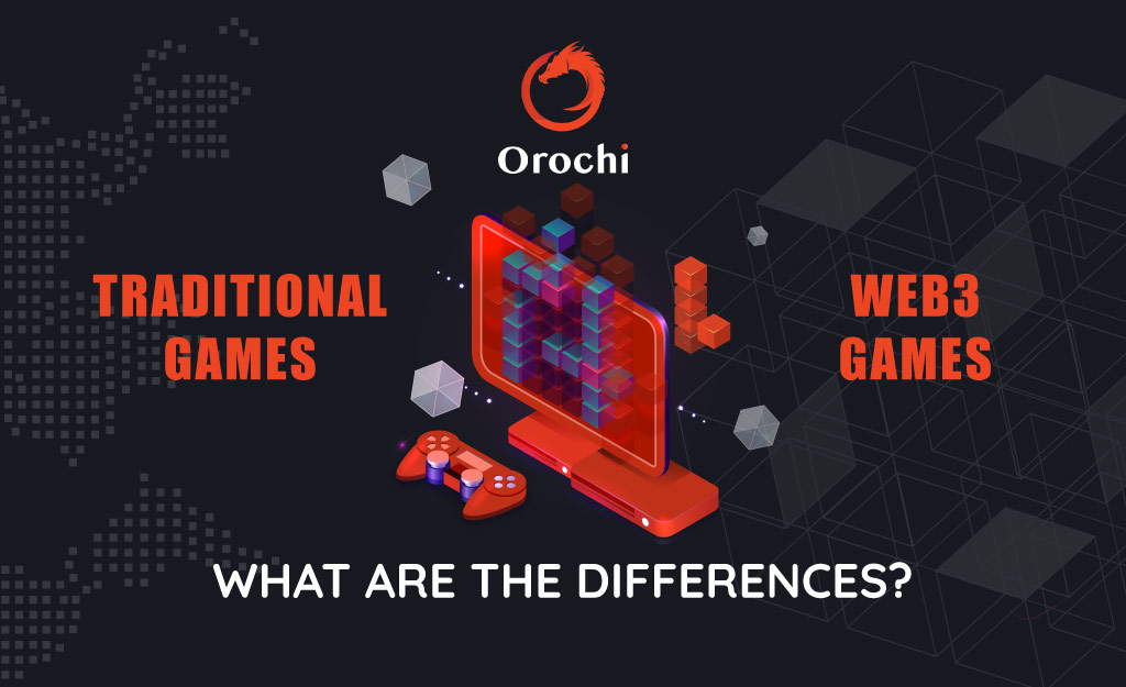 Traditional Games vs Blockchain Games What are the differences