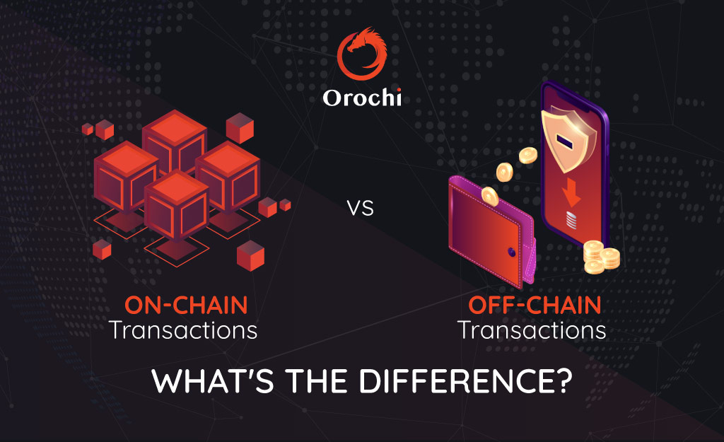 On Chain vs Off Chain Transactions: Whats the Difference?