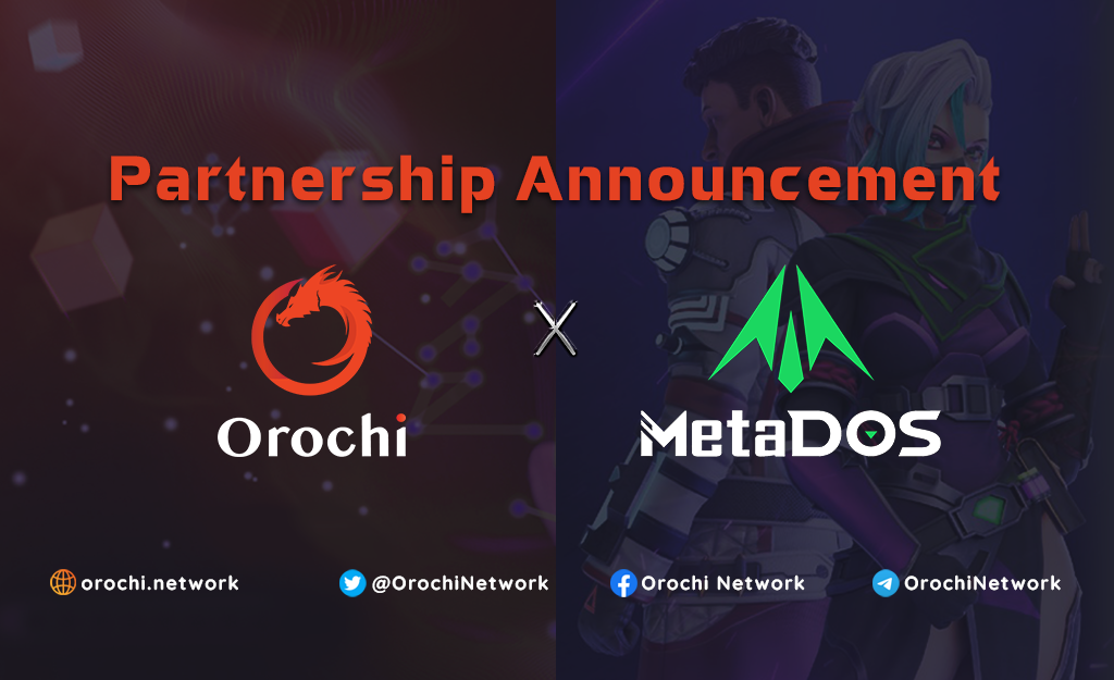 Orochi Network x MetaDOS: Partnership Announcement