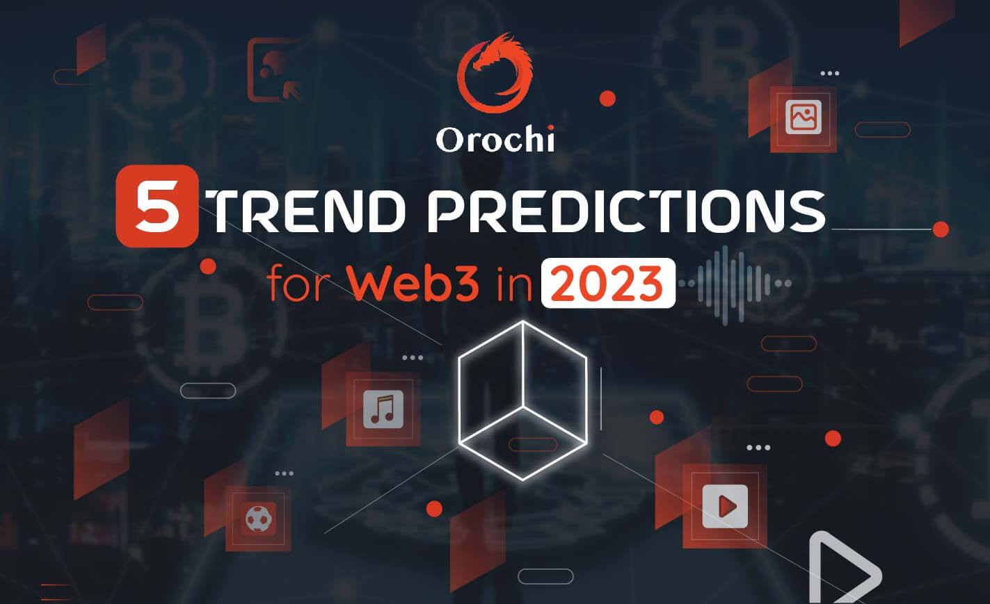 5 Trend Predictions for Web3 in 2023