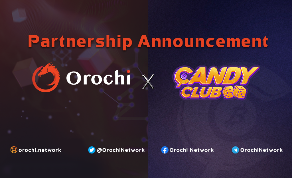 Partnership Announcement: Orochi Network x CandyClub