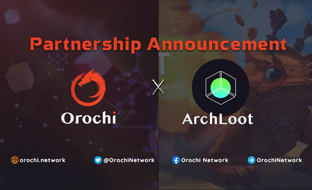Orochi Network x Archloot: Partnership Announcement