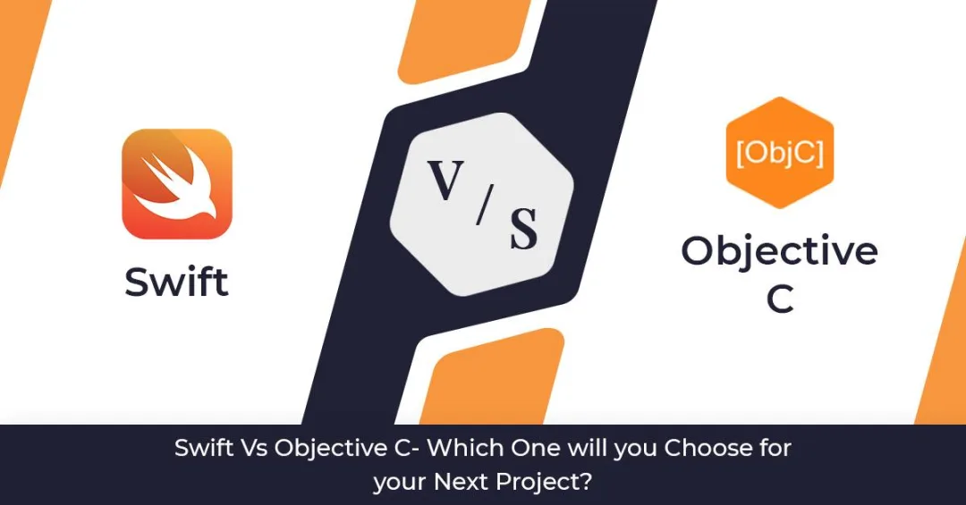 Swift Vs Objective C- Which One will you Choose for your Next Project?