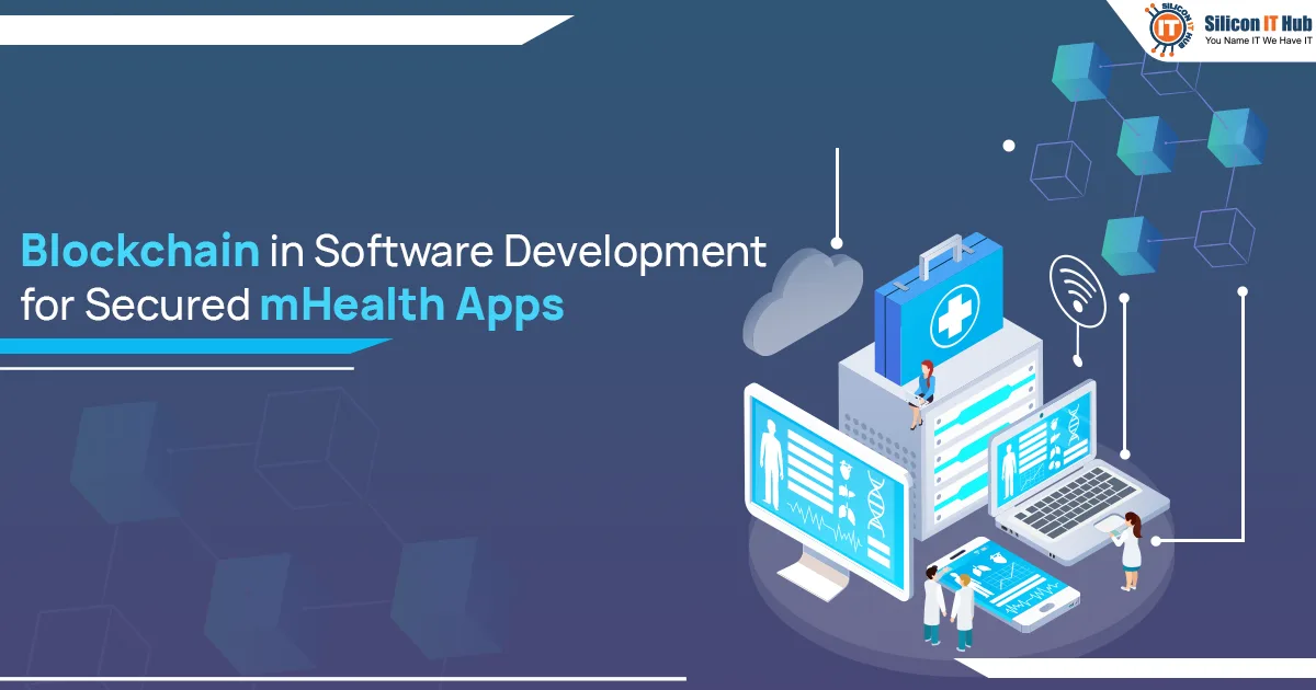 Blockchain in Software Development Services- How It Secures Health Apps