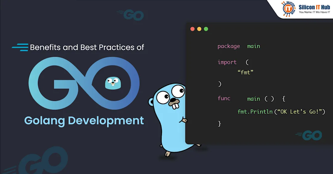 Top Business Benefits of Golang Development Services You Need to Know