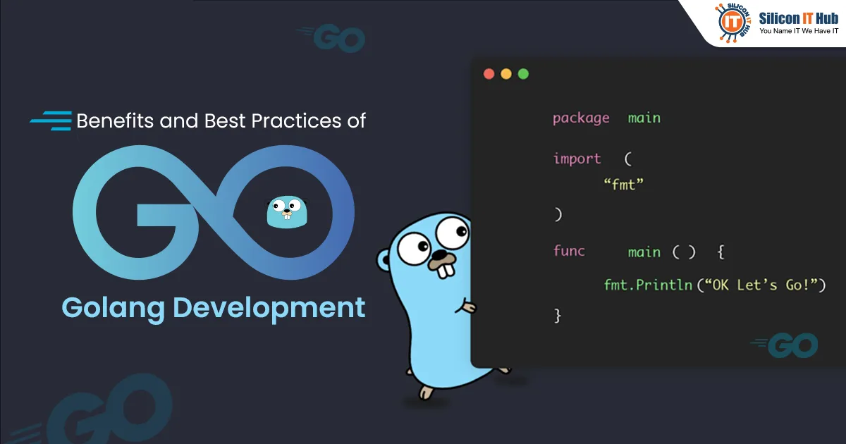 Top Business Benefits of Golang Development Services You Need to Know