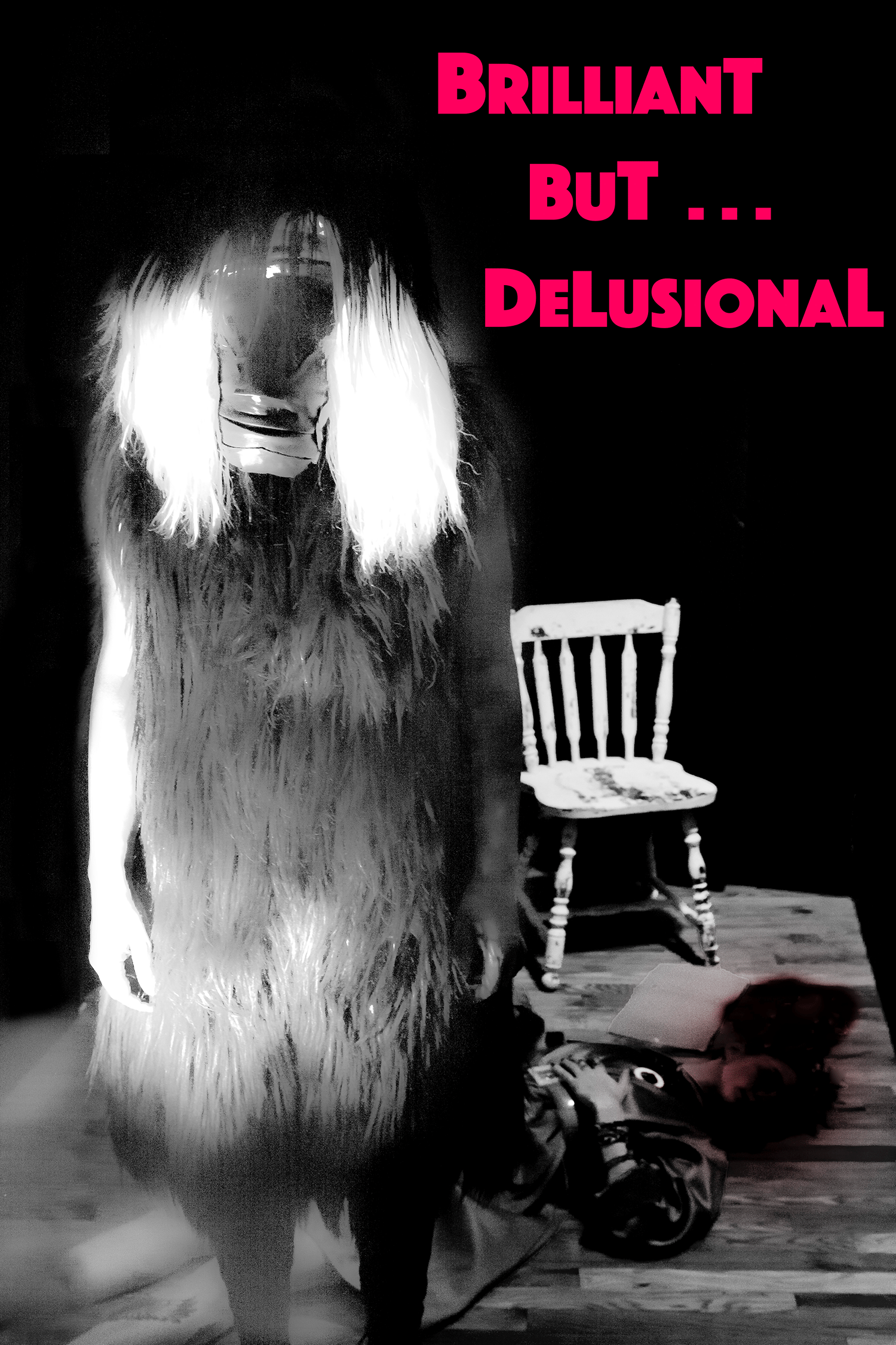 brilliant-but-delusional