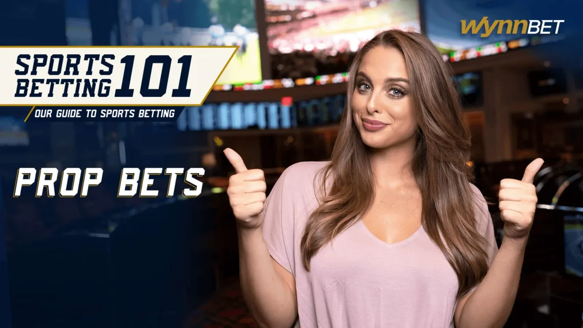 A Complete Guide to Prop Betting