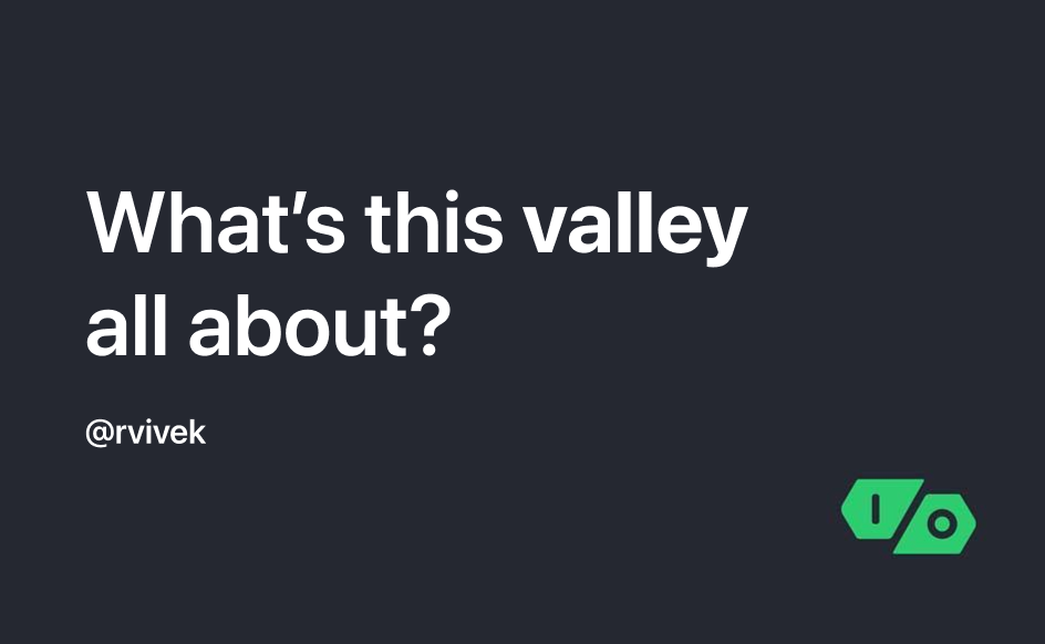 Cover Image for What’s this valley about?