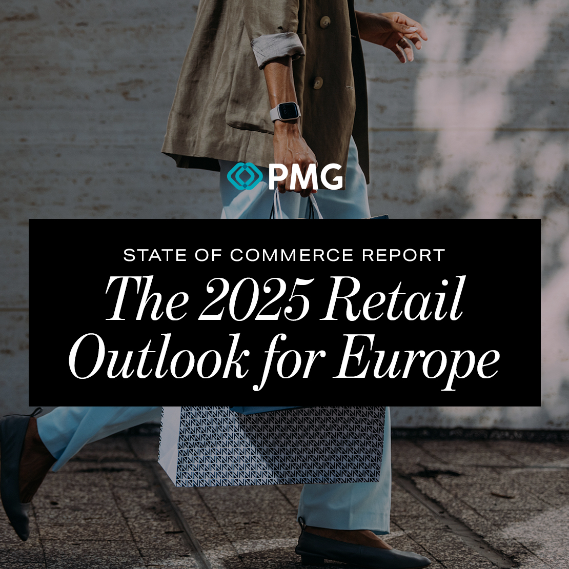 PMG State of Commerce Report: The 2025 Retail Outlook for Europe