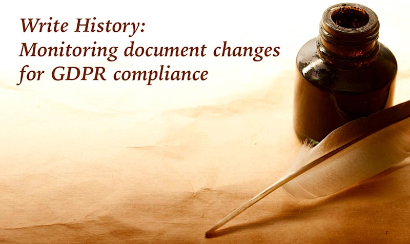 Write History: Monitoring document changes for GDPR compliance
