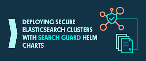 Official Search Guard blog - news about security for Elasticsearch