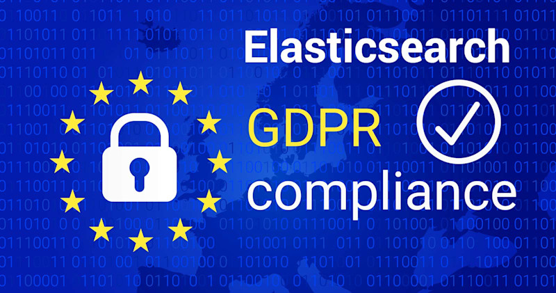 GDPR compliance for Elasticsearch