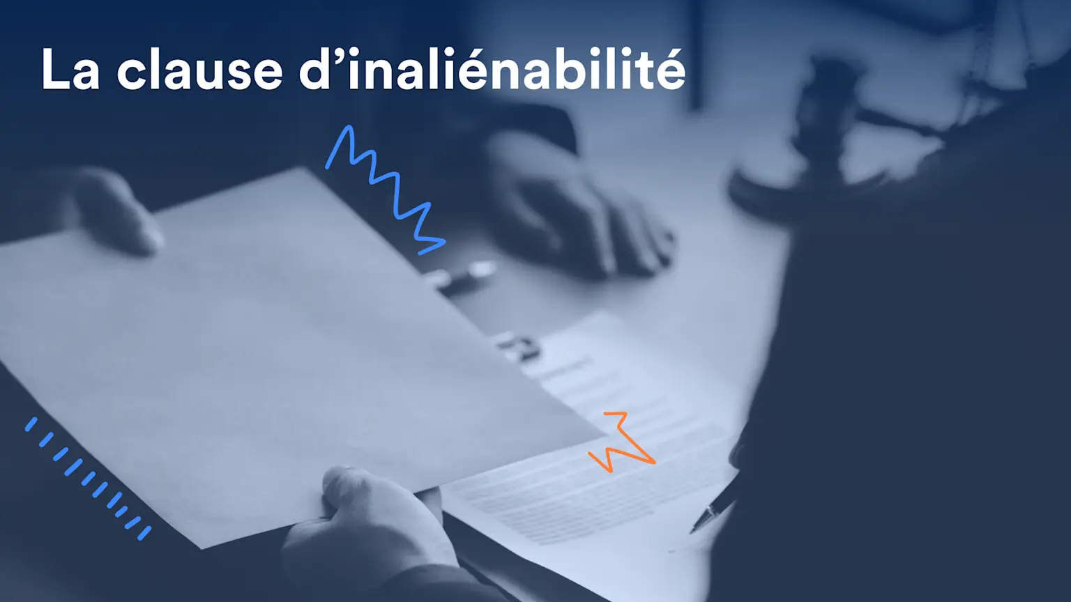 Image de couverture de l'article sur la clause d'inaliénabilité