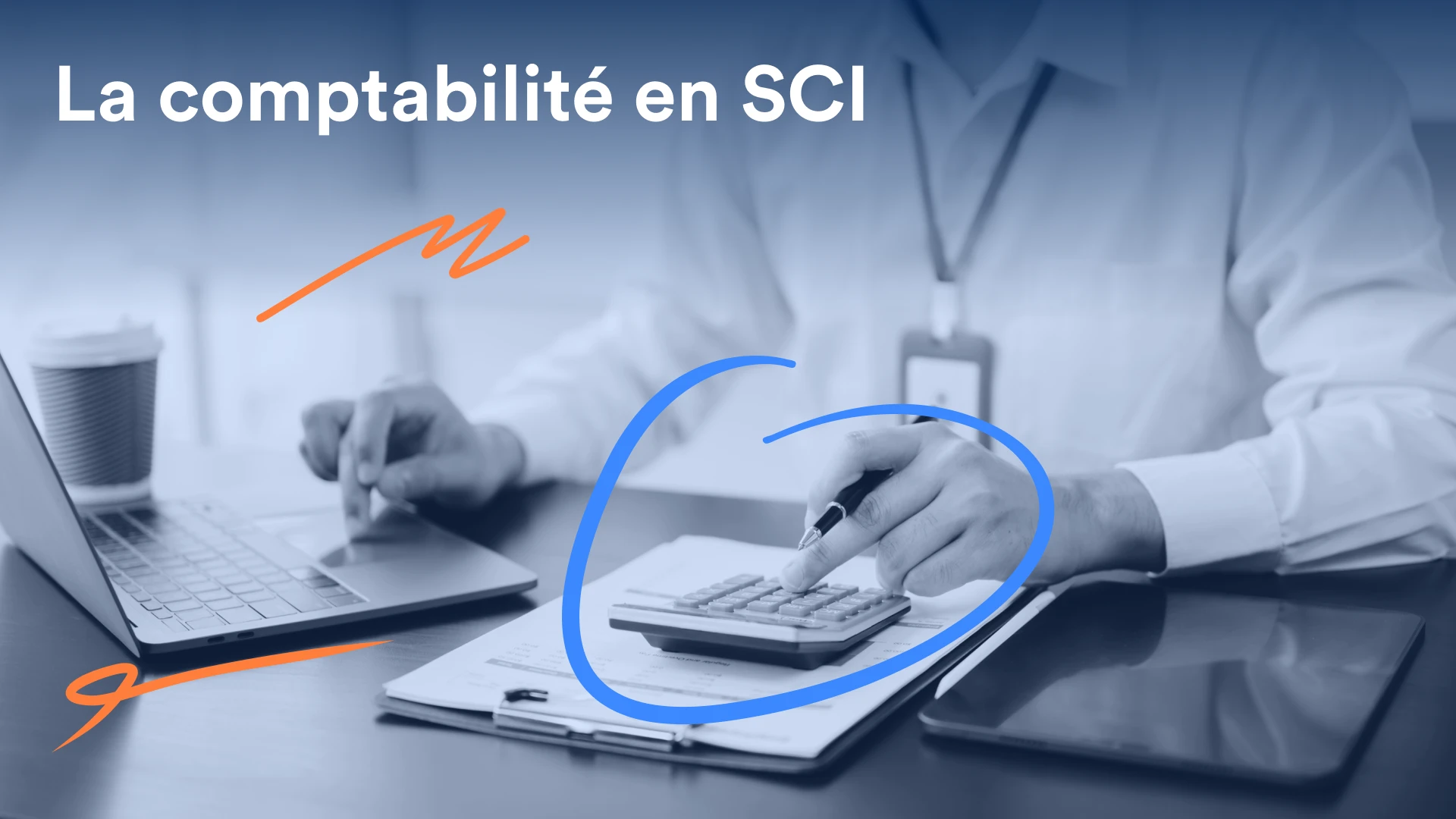 Image de couverture de l'article sur la comptabilité d'une SCI