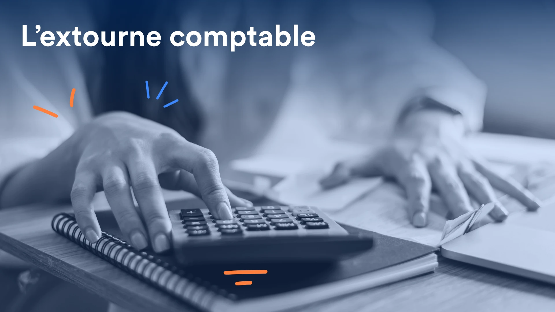 Image de couverture de l'article sur l'extourne comptable