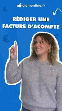 Voir la vidéo Rédiger une facture d’acompte