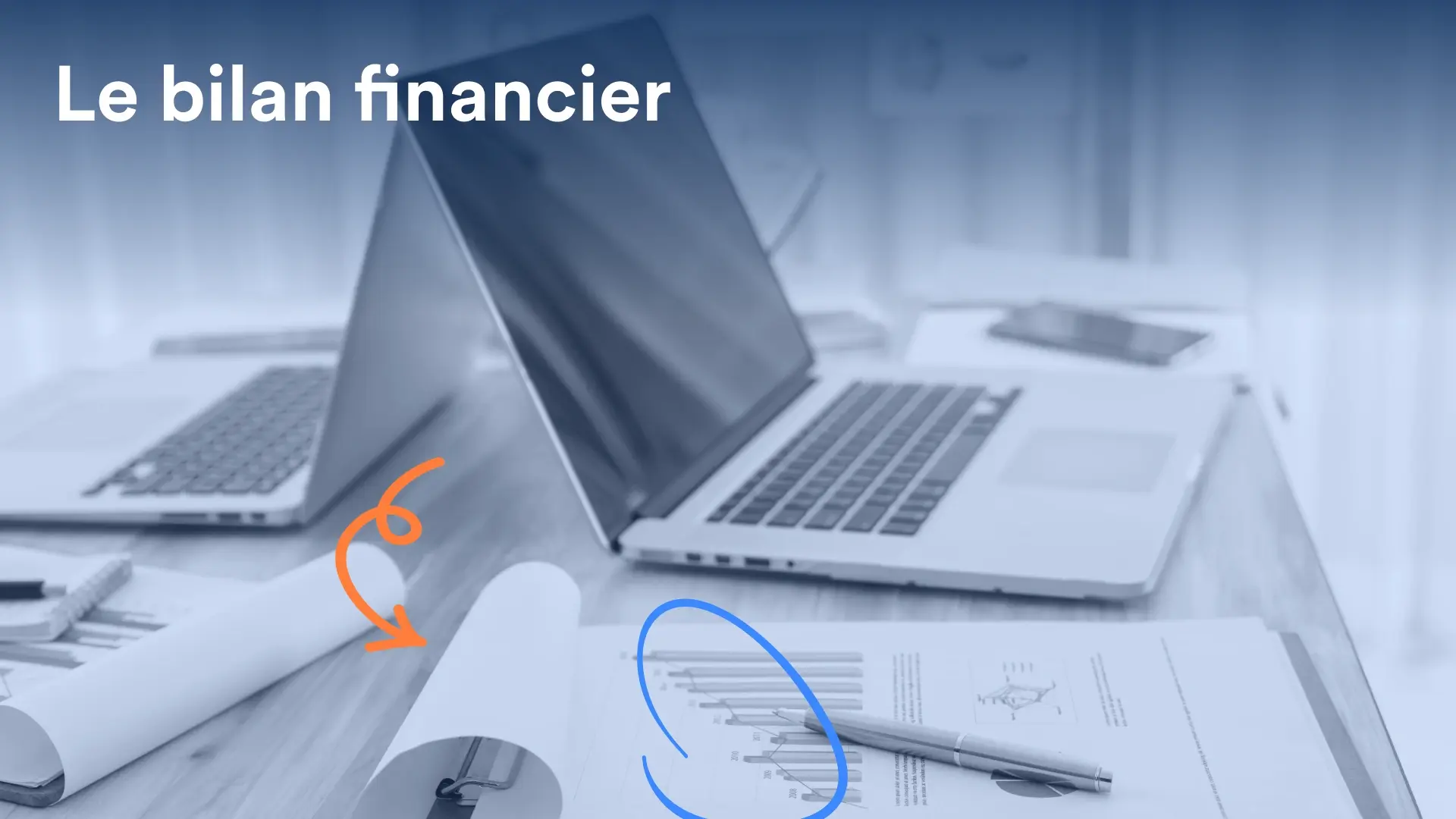 Image article Bilan financier : définition, utilité, composition