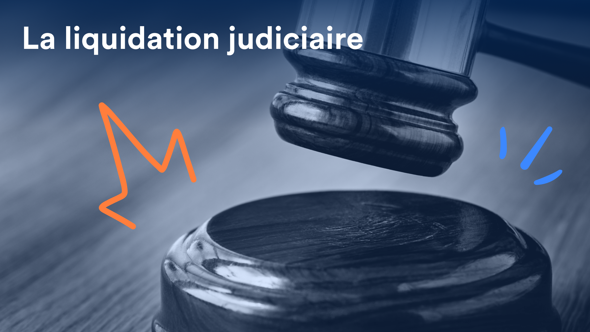 Liquidation judiciaire : procdure, consquences et cots
