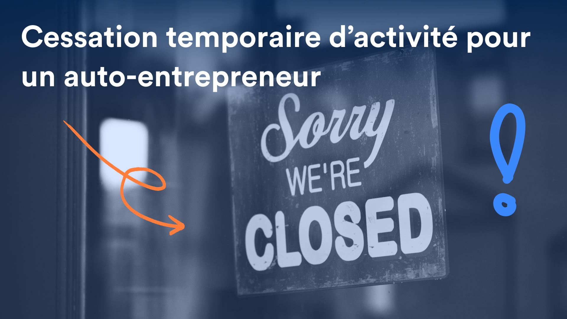 Image de couverture de l'article sur la cessation temporaire d'activité d'un auto-entrepreneur