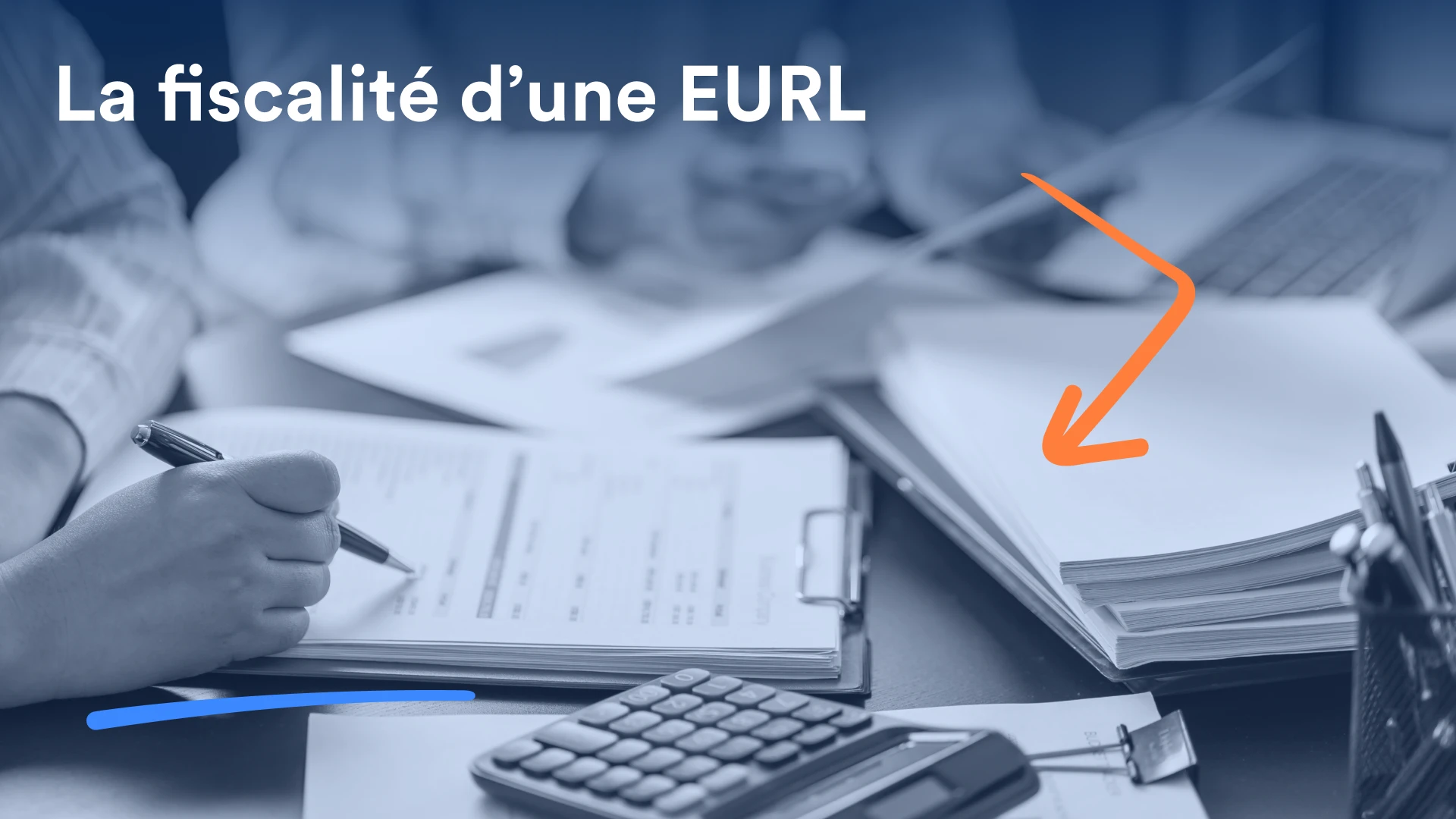 image de couverture de l'article sur la fiscalité d'une EURL